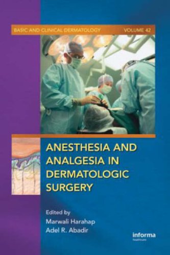 Anesthesia and Analgesia in Dermatologic Surgery : Anesthesia and Analgesia in Dermatologic Surgery.