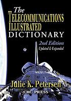 The Telecommunications Illustrated Dictionary