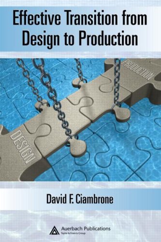 Effective Transition from Design to Production