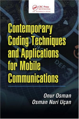 Contemporary Coding Techniques and Applications for Mobile Communications