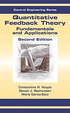 Quantitative feedback theory : fundamentals and applications