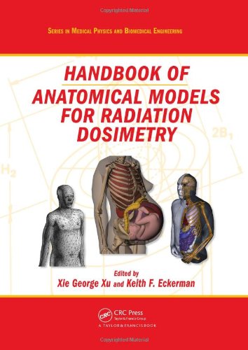 Handbook of Anatomical Models for Radiation Dosimetry