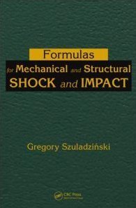 Formulas for Mechanical and Structural Shock and Impact