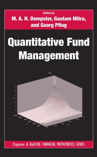 Introduction to Quantitative Fund Management (Chapman &amp; Hall/Crc Financial Mathematics Series)