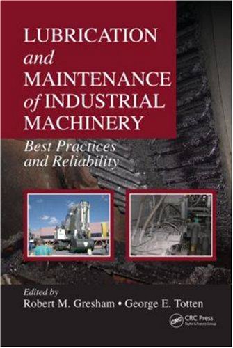 Lubrication and Maintenance of Industrial Machinery