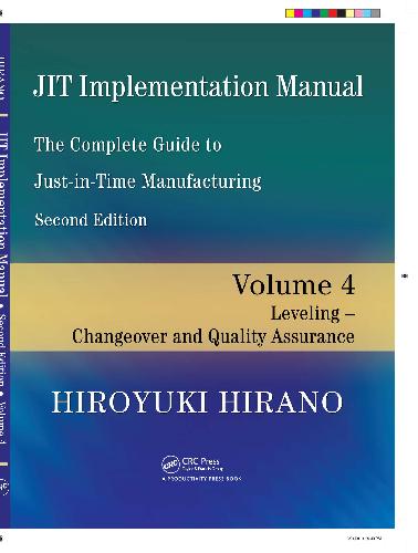 Jit Implementation Manual -- The Complete Guide to Just-In-Time Manufacturing