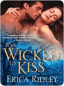 Too Wicked To Kiss