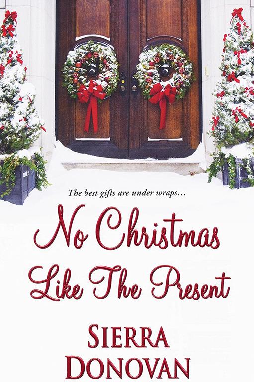 No Christmas Like the Present (Evergreen Lane Novels)