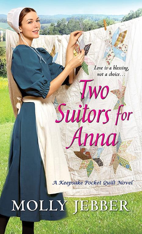 Two Suitors for Anna (A Keepsake Pocket Quilt Novel)