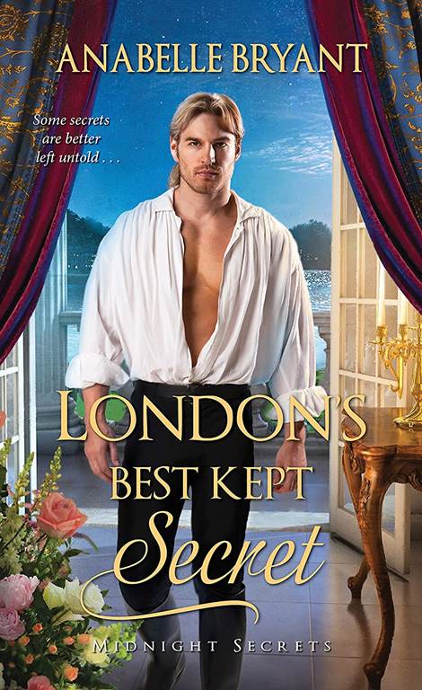 London&rsquo;s Best Kept Secret: A Scandalous Regency Romance (Midnight Secrets)