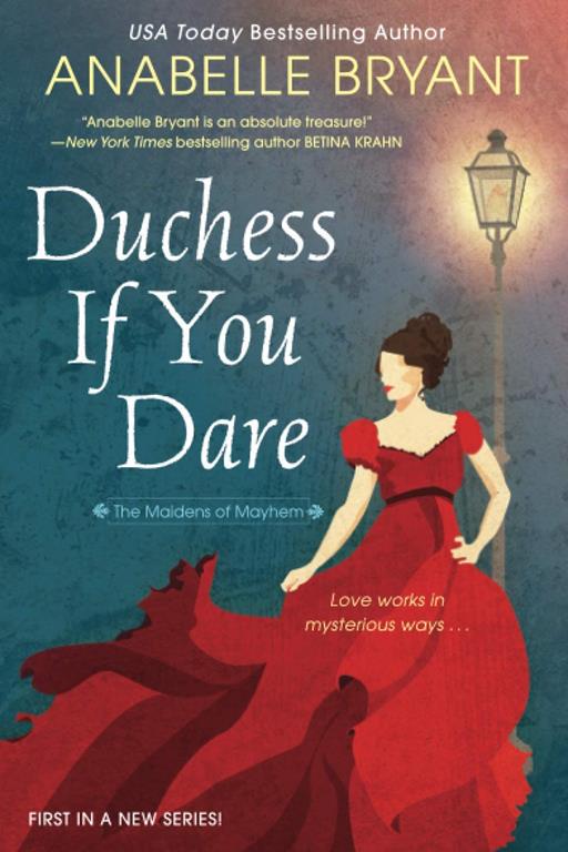 Duchess If You Dare: A Dazzling Historical Regency Romance (Maidens of Mayhem)