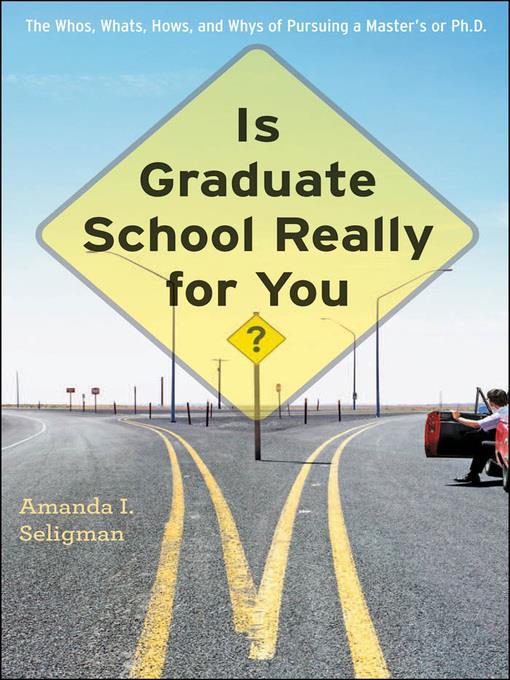 Is Graduate School Really for You?