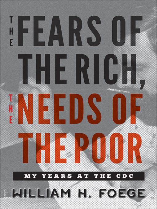 The Fears of the Rich, the Needs of the Poor