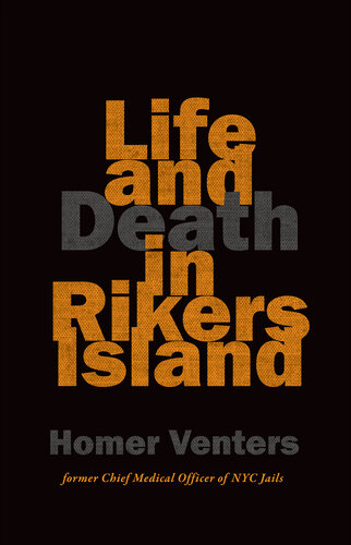 Life and Death in Rikers Island