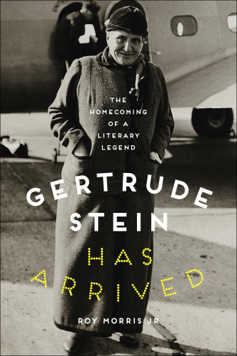 Gertrude Stein Has Arrived