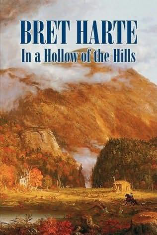 In a Hollow of the Hills