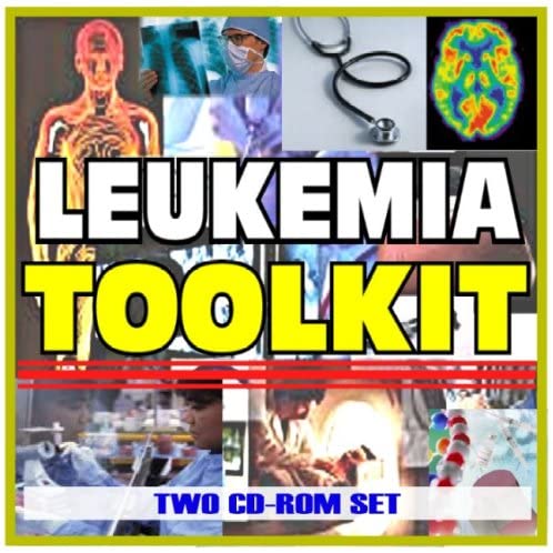 Leukemia Toolkit - Comprehensive Medical Encyclopedia with Treatment Options, Clinical Data, and Practical Information (Two CD-ROM Set)