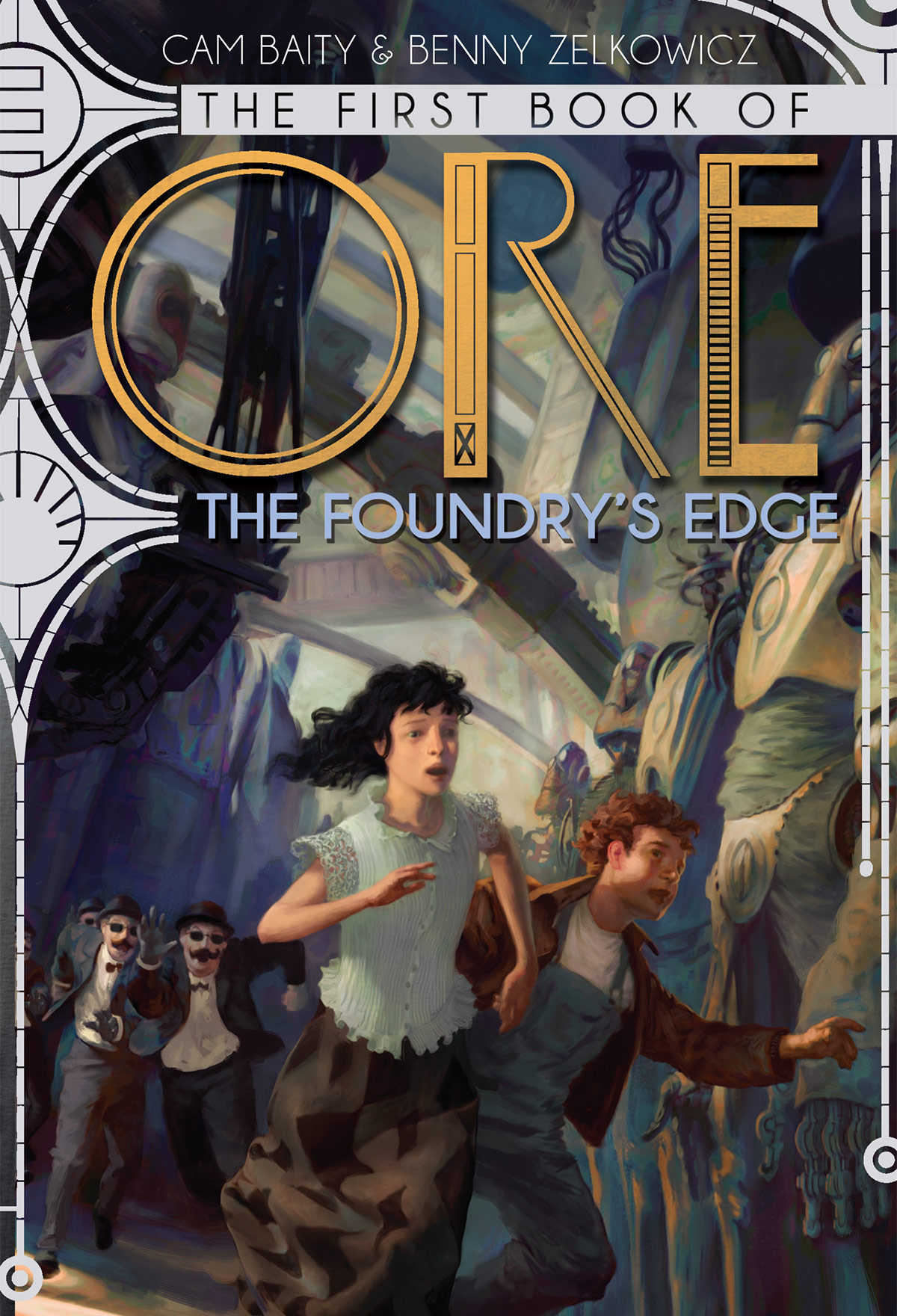 The First Book of Ore the Foundry's Edge