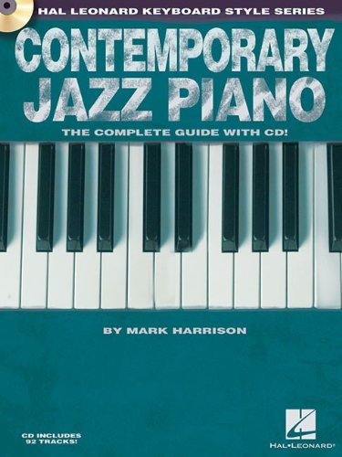 Contemporary Jazz Piano - The Complete Guide with CD!