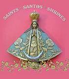 Saints Santos Shrines