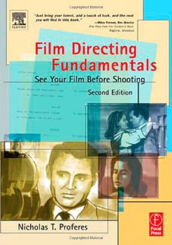 Film directing fundamentals : see your film before shooting