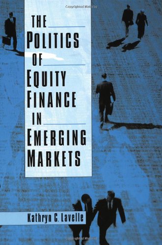 The politics of equity finance in emerging markets