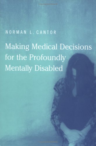 Making medical decisions for the profoundly mentally disabled