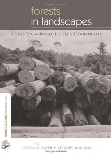 Forests in landscapes : ecosystem approaches to sustainability