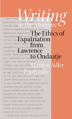 Writing in the margins : the ethics of expatriation from Lawrence to Ondaatje