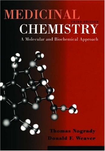Medicinal chemistry : a molecular and biochemical approach