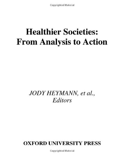 Healthier societies : from analysis to action