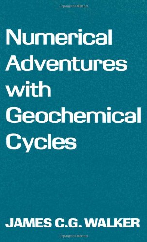 Numerical Adventures with Geochemical Cycles.