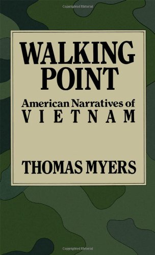 Walking Point : American Narratives of Vietnam.