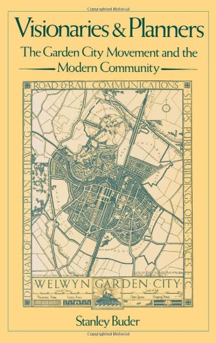 Visionaries and planners : the garden city movement and the modern community