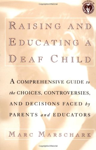 Raising and educating a deaf child