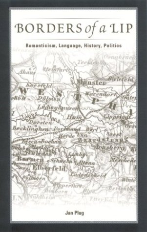 Borders of a lip : Romanticism, language, history, politics