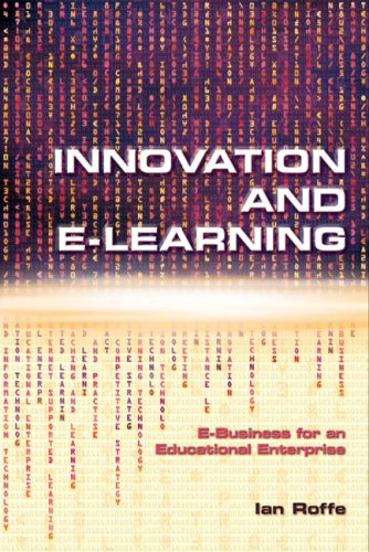 Innovation and e-learning : e-business for an educational enterprise