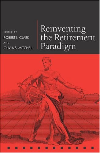 Reinventing the retirement paradigm
