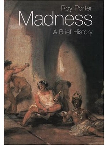 Madness : a brief history