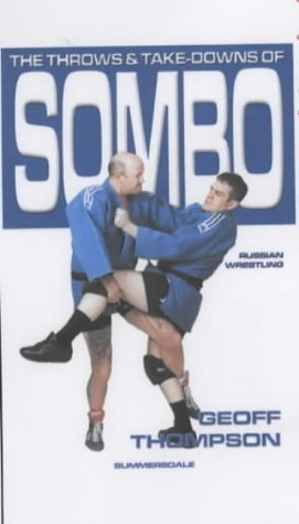 The throws & take-downs of sombo russian wrestling