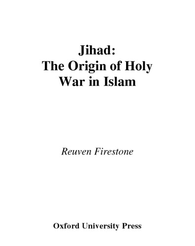 Jihād : the origin of holy war in Islam