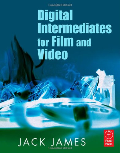 Digital intermediates for film and video