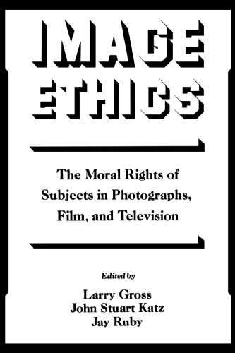 Image ethics : the moral rights of subjects in photographs, film, and television