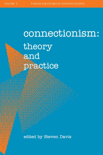 Connectionism : theory and practice