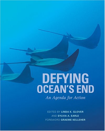 Defying ocean's end : an agenda for action.
