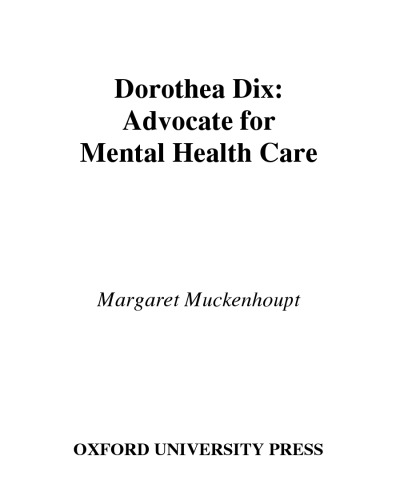 Dorothea Dix : advocate for mental health care