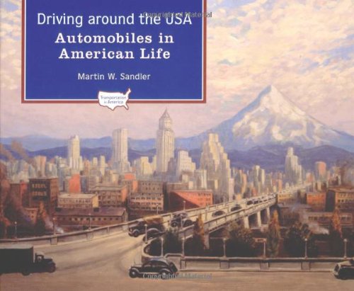 Driving around the USA : automobiles in American life