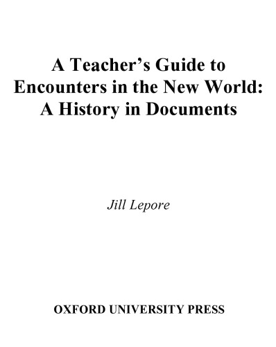 A teacher's guide to Encounters in the New World : a history in documents