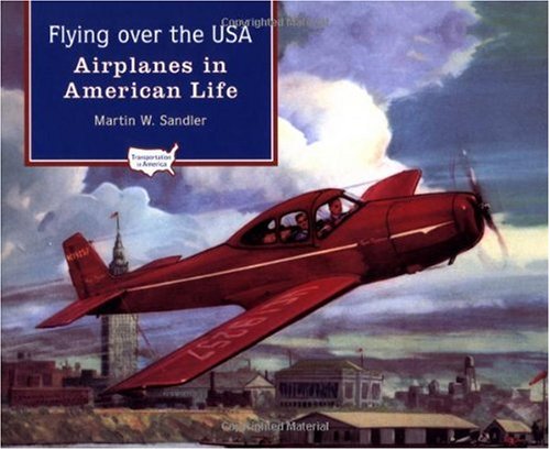 Flying over the USA : airplanes in American life