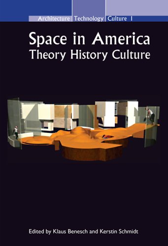 Space in America : theory, history, culture